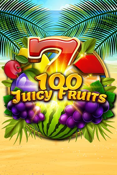 100 Juicy Fruits онлайн игра GMSlots | GMSlots без регистрации