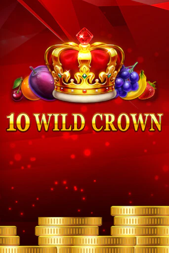 10 Wild Crown онлайн игра GMSlots | GMSlots без регистрации