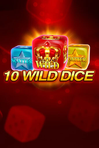 10 Wild Dice  онлайн игра GMSlots | GMSlots без регистрации