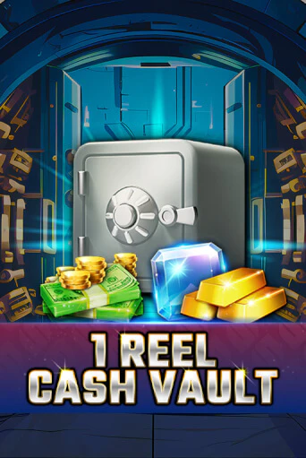 1 Reel - Cash Vault онлайн игра GMSlots | GMSlots без регистрации