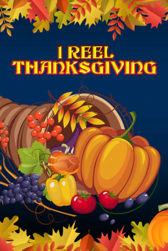 1 Reel Thanksgiving онлайн игра GMSlots | GMSlots без регистрации