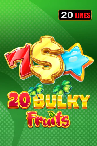 20 Bulky Fruits онлайн игра GMSlots | GMSlots без регистрации