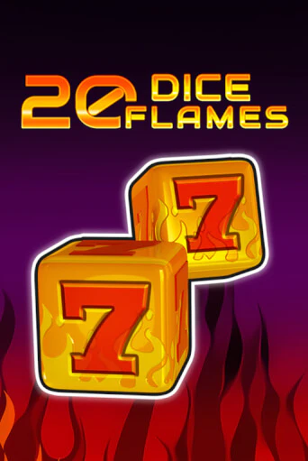 20 Dice Flames   онлайн игра GMSlots | GMSlots без регистрации