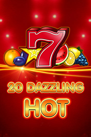 20 Dazzling Hot онлайн игра GMSlots | GMSlots без регистрации