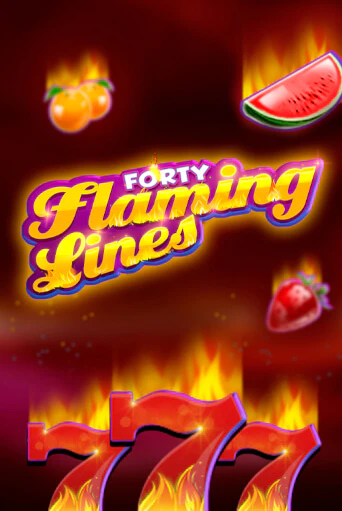 40 Flaming Lines онлайн игра GMSlots | GMSlots без регистрации