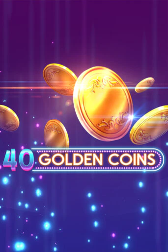 40 Golden Coins онлайн игра GMSlots | GMSlots без регистрации