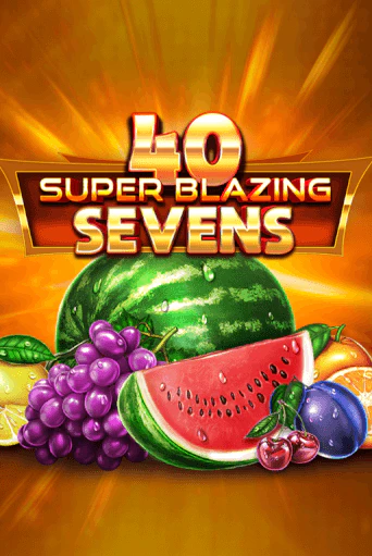 40 Super Blazing Sevens онлайн игра GMSlots | GMSlots без регистрации