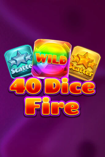 40 Dice Fire онлайн игра GMSlots | GMSlots без регистрации