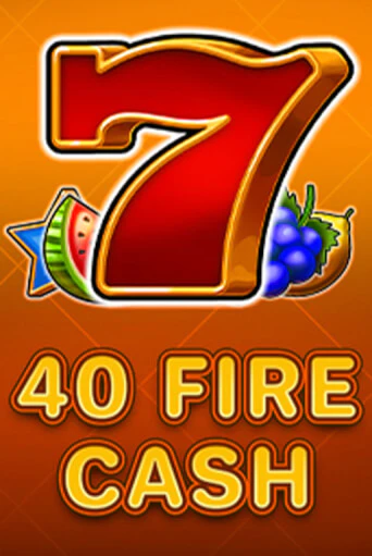 40 Fire Cash онлайн игра GMSlots | GMSlots без регистрации