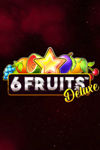 6 Fruits Deluxe онлайн игра GMSlots | GMSlots без регистрации