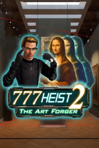 777 Heist 2 The Art Forger онлайн игра GMSlots | GMSlots без регистрации