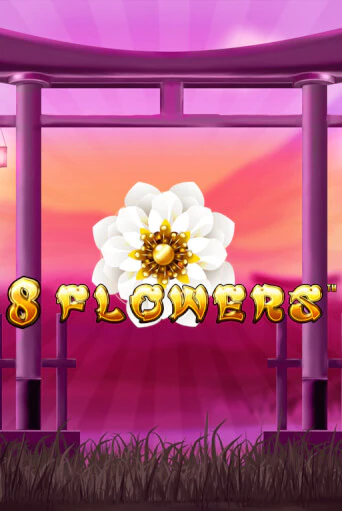 8 Flowers онлайн игра GMSlots | GMSlots без регистрации