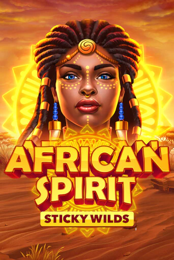 African Spirit Sticky Wilds онлайн игра GMSlots | GMSlots без регистрации