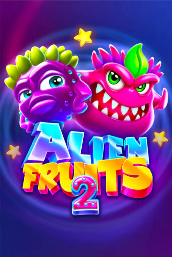 Alien Fruits 2 онлайн игра GMSlots | GMSlots без регистрации