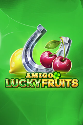 Amigo Lucky Fruits онлайн игра GMSlots | GMSlots без регистрации