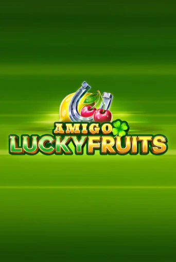 Amigo Lucky Fruits: Pin Win онлайн игра GMSlots | GMSlots без регистрации