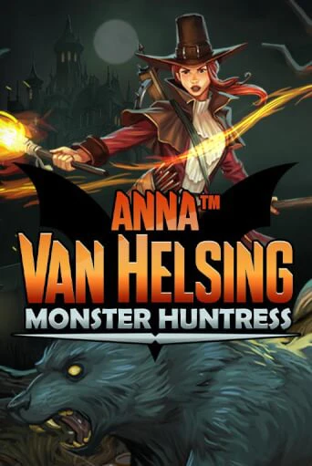 Anna Van Helsing - Monster Huntress онлайн игра GMSlots | GMSlots без регистрации