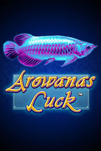 Arowanas Luck онлайн игра GMSlots | GMSlots без регистрации