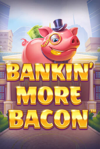 Bankin’ More Bacon онлайн игра GMSlots | GMSlots без регистрации