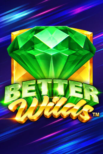 Better Wilds онлайн игра GMSlots | GMSlots без регистрации