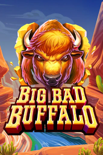 Big Bad Buffalo онлайн игра GMSlots | GMSlots без регистрации