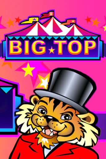 Big Top онлайн игра GMSlots | GMSlots без регистрации