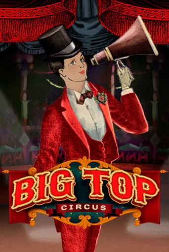 Big Top онлайн игра GMSlots | GMSlots без регистрации