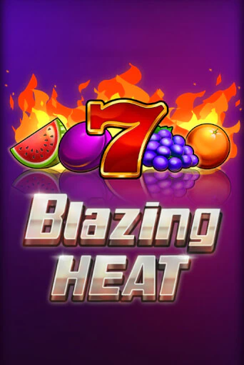 Blazing Heat онлайн игра GMSlots | GMSlots без регистрации