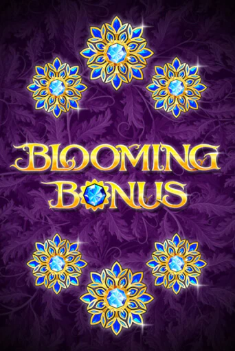 Blooming Bonus онлайн игра GMSlots | GMSlots без регистрации