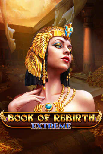 Book Of Rebirth - Extreme онлайн игра GMSlots | GMSlots без регистрации