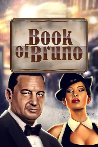 Book of Bruno онлайн игра GMSlots | GMSlots без регистрации