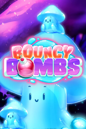 Bouncy Bombs онлайн игра GMSlots | GMSlots без регистрации