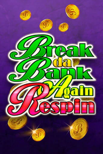 Break Da Bank Again Respin онлайн игра GMSlots | GMSlots без регистрации