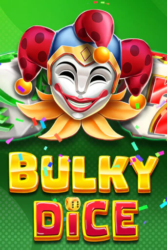 Bulky Dice онлайн игра GMSlots | GMSlots без регистрации