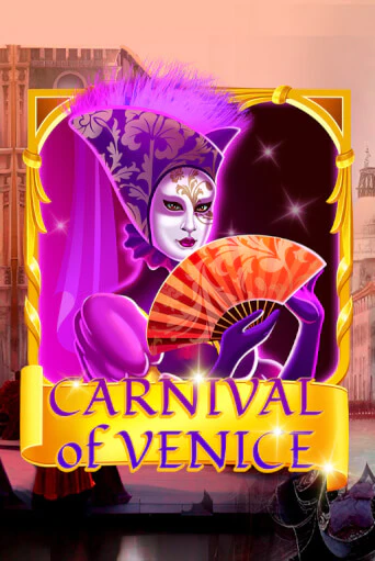 Carnival Of Venice онлайн игра GMSlots | GMSlots без регистрации