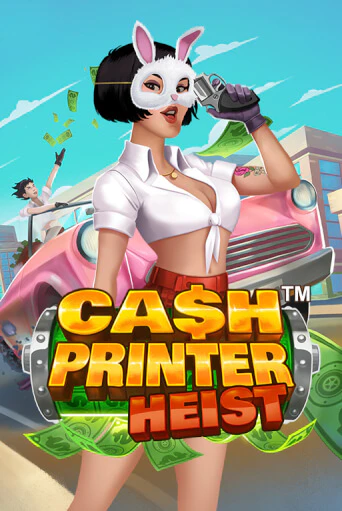 Cash Printer Heist™ онлайн игра GMSlots | GMSlots без регистрации