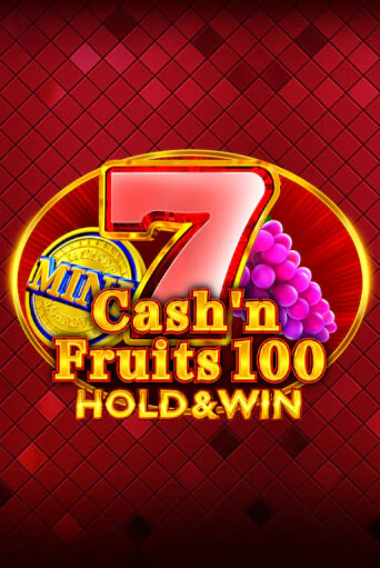 Cash'n Fruits 100 Hold And Win онлайн игра GMSlots | GMSlots без регистрации