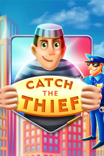 Catch The Thief онлайн игра GMSlots | GMSlots без регистрации