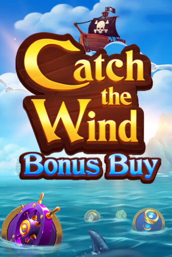 Catch the Wind Bonus Buy онлайн игра GMSlots | GMSlots без регистрации