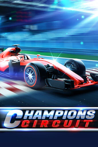 Champions Circuit онлайн игра GMSlots | GMSlots без регистрации