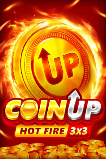 Coin UP: Hot Fire онлайн игра GMSlots | GMSlots без регистрации