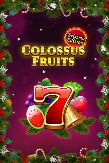 Colossus Fruits - Christmas Edition онлайн игра GMSlots | GMSlots без регистрации