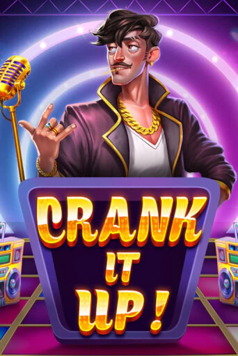 Crank it Up онлайн игра GMSlots | GMSlots без регистрации