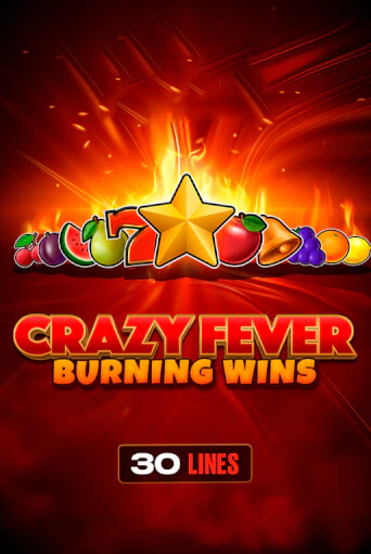 Crazy Fever: Burning Wins онлайн игра GMSlots | GMSlots без регистрации