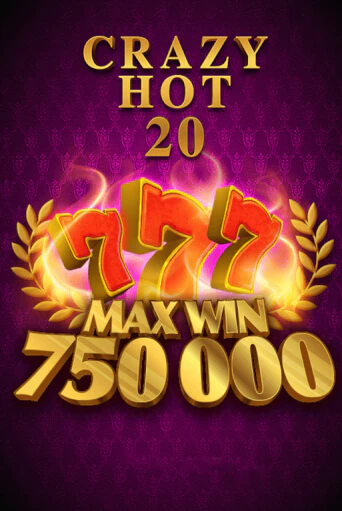 Crazy Hot 20 онлайн игра GMSlots | GMSlots без регистрации