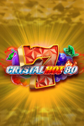 Crystal Hot 80 онлайн игра GMSlots | GMSlots без регистрации