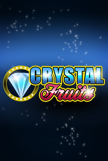 Сrystal Fruits онлайн игра GMSlots | GMSlots без регистрации