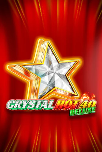 Crystal Hot 40 Deluxe онлайн игра GMSlots | GMSlots без регистрации