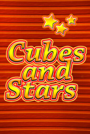 Cubes and Stars онлайн игра GMSlots | GMSlots без регистрации