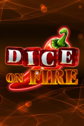 Dice on Fire онлайн игра GMSlots | GMSlots без регистрации